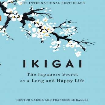 IKIGAI – Hector Garcia Reviews